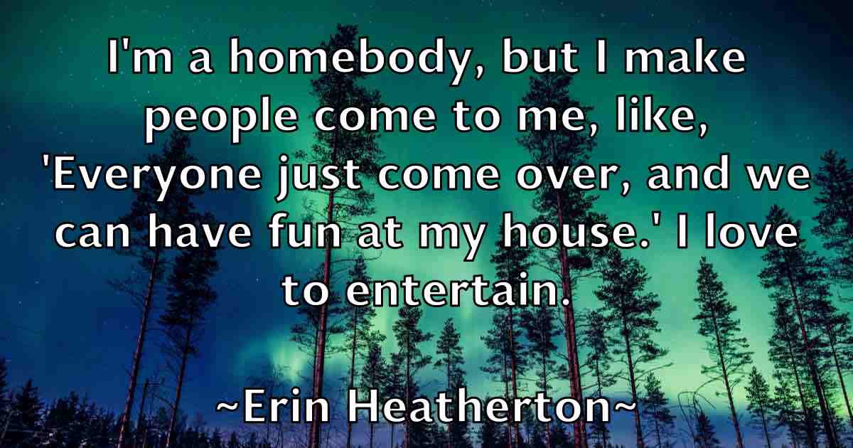 /images/quoteimage/erin-heatherton-fb-250921.jpg