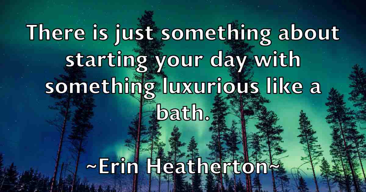 /images/quoteimage/erin-heatherton-fb-250932.jpg