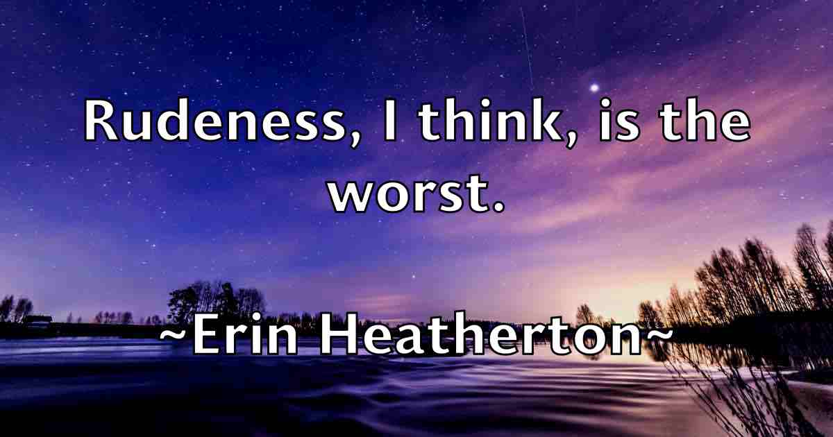 /images/quoteimage/erin-heatherton-fb-250975.jpg