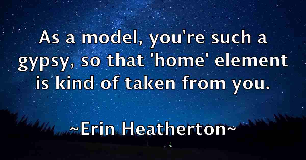 /images/quoteimage/erin-heatherton-fb-250985.jpg