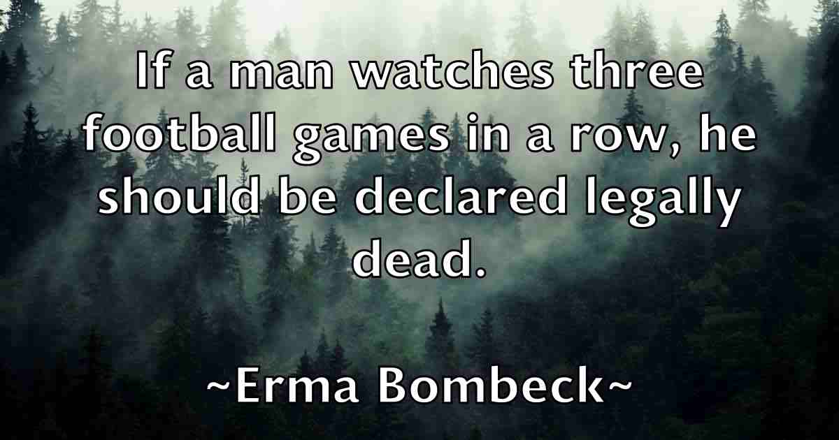 /images/quoteimage/erma-bombeck-fb-251384.jpg