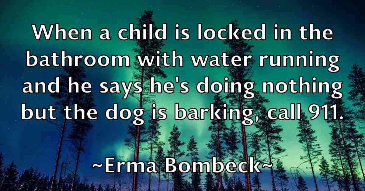 /images/quoteimage/erma-bombeck-fb-251389.jpg