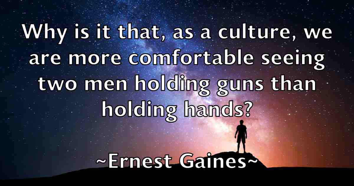 /images/quoteimage/ernest-gaines-fb-251538.jpg