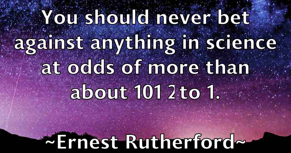 /images/quoteimage/ernest-rutherford-fb-251775.jpg