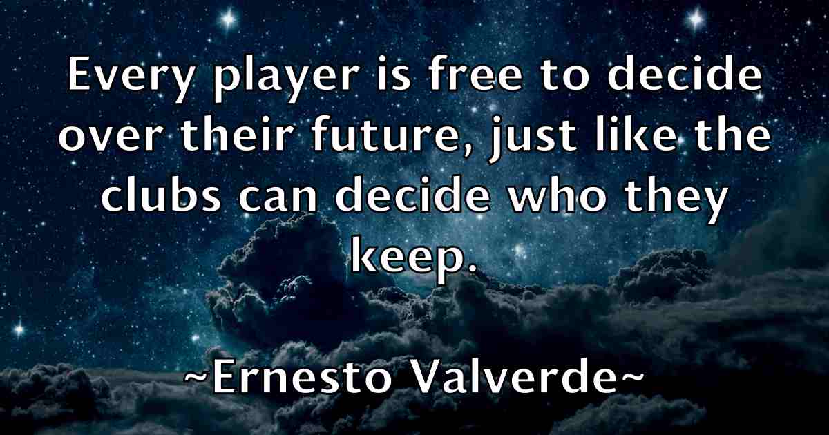 /images/quoteimage/ernesto-valverde-fb-251893.jpg