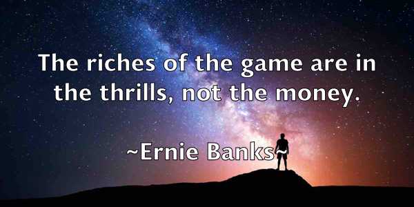 /images/quoteimage/ernie-banks-251953.jpg