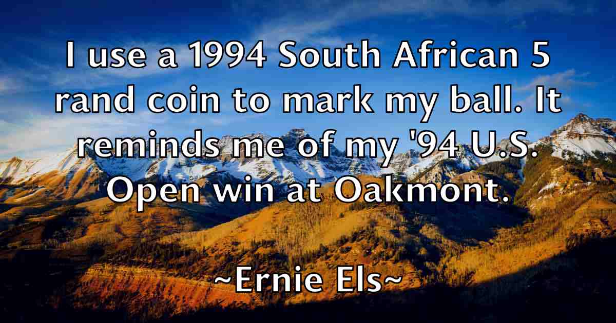 /images/quoteimage/ernie-els-fb-251989.jpg