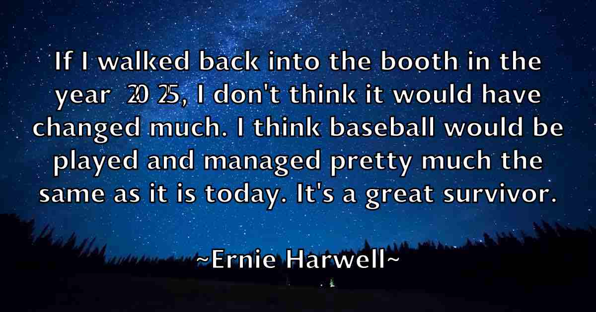 /images/quoteimage/ernie-harwell-fb-252057.jpg
