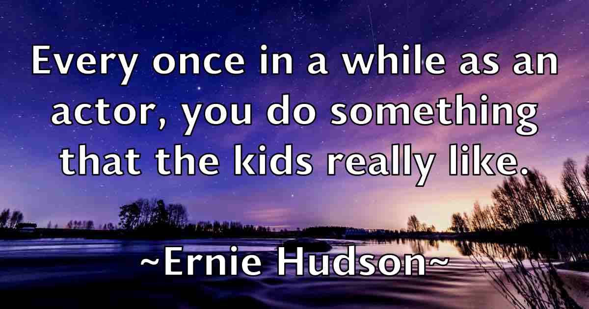 /images/quoteimage/ernie-hudson-fb-252085.jpg