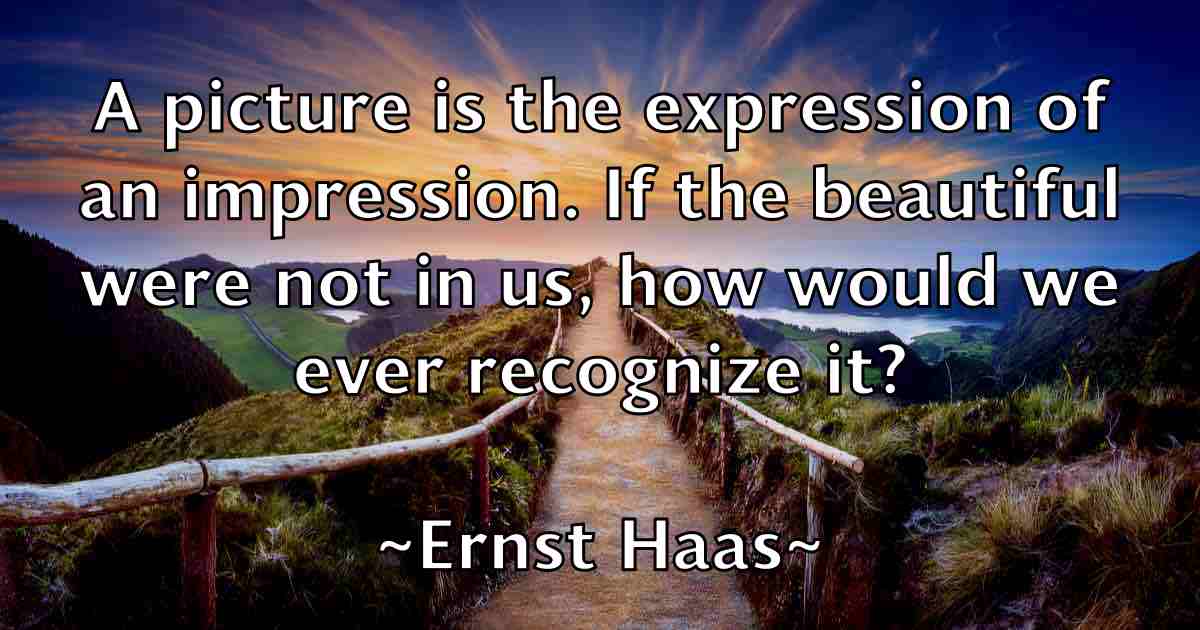 /images/quoteimage/ernst-haas-fb-252177.jpg