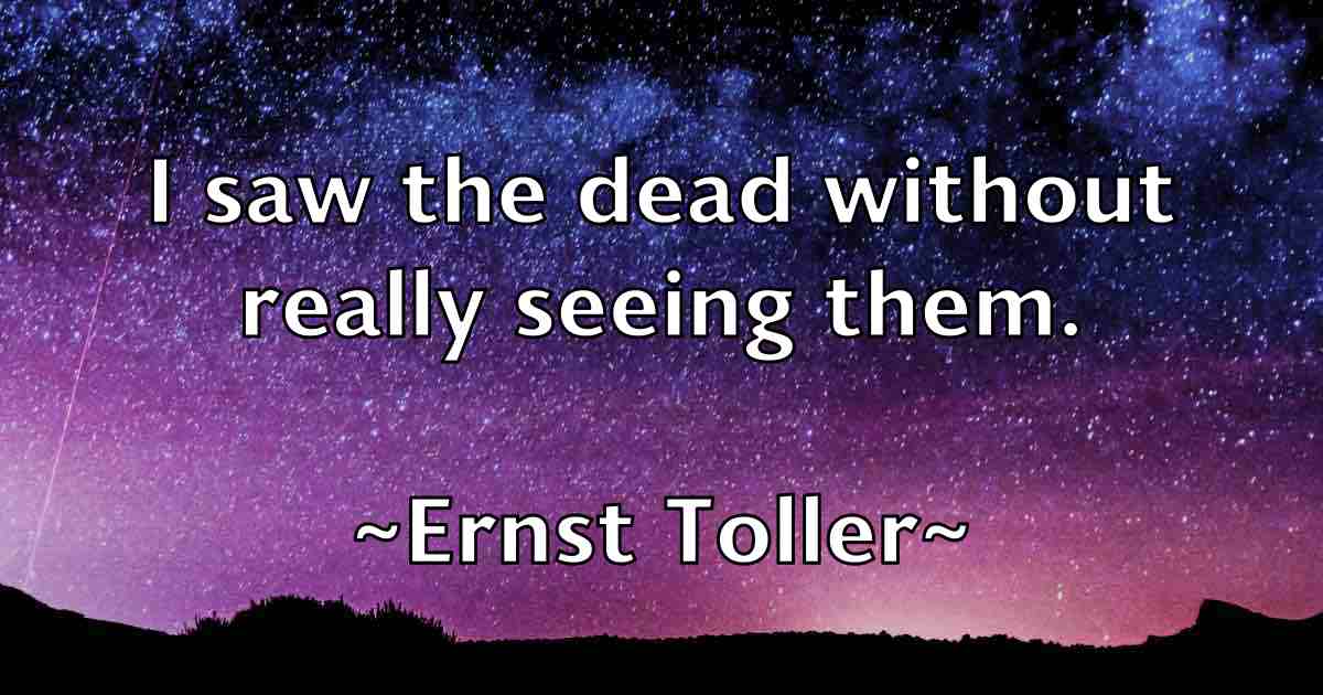 /images/quoteimage/ernst-toller-fb-252248.jpg