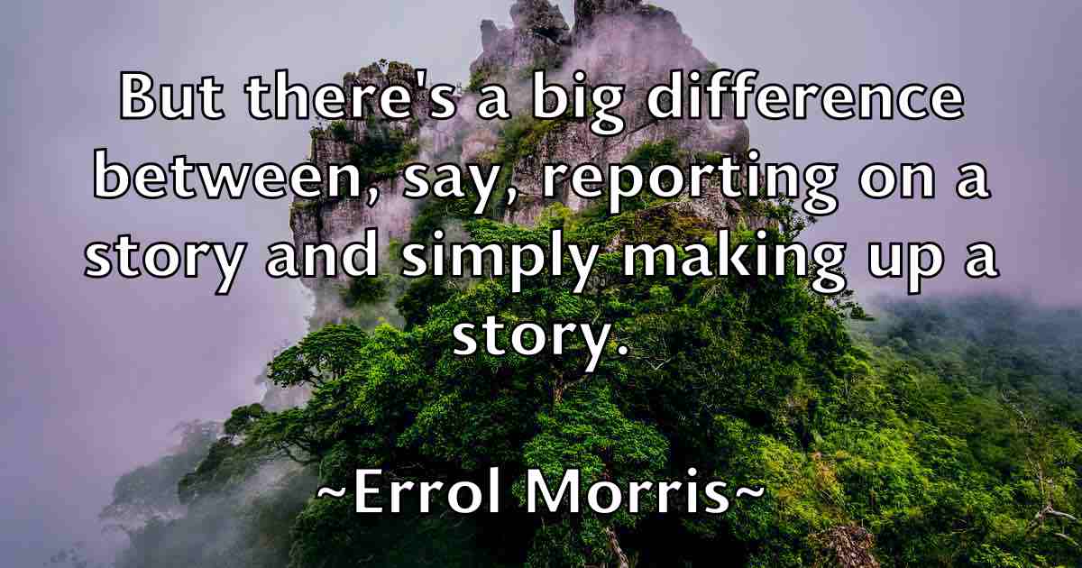 /images/quoteimage/errol-morris-fb-252316.jpg