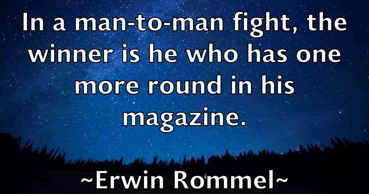 /images/quoteimage/erwin-rommel-fb-252454.jpg