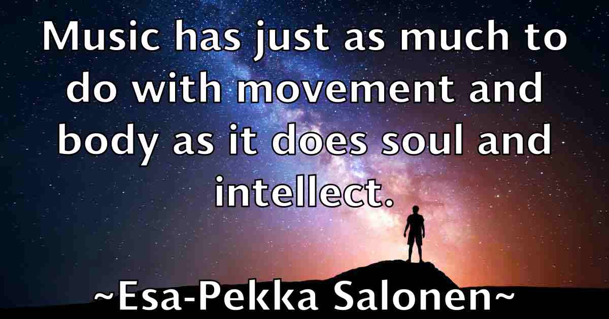 /images/quoteimage/esa-pekka-salonen-fb-252533.jpg