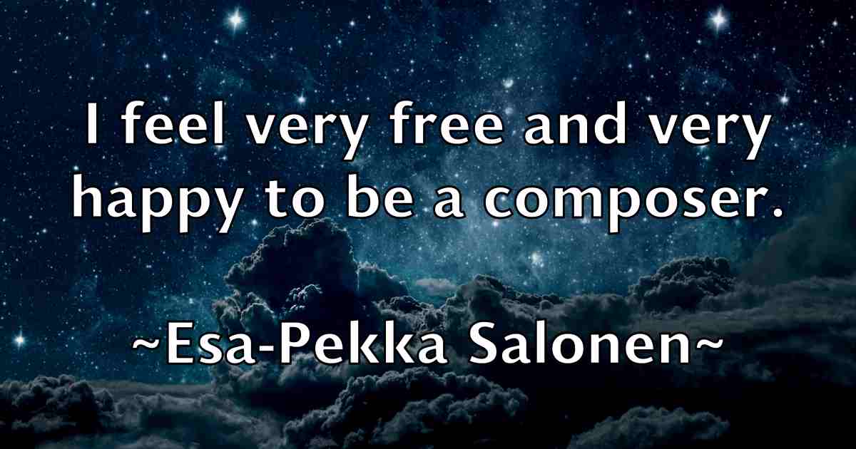 /images/quoteimage/esa-pekka-salonen-fb-252539.jpg