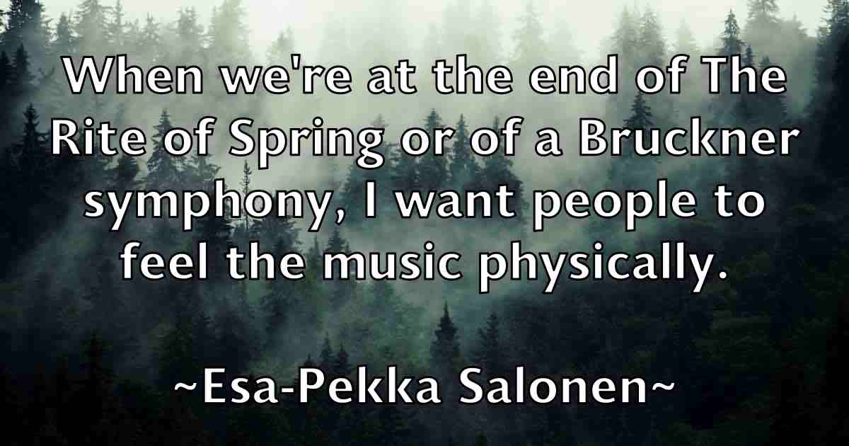 /images/quoteimage/esa-pekka-salonen-fb-252562.jpg
