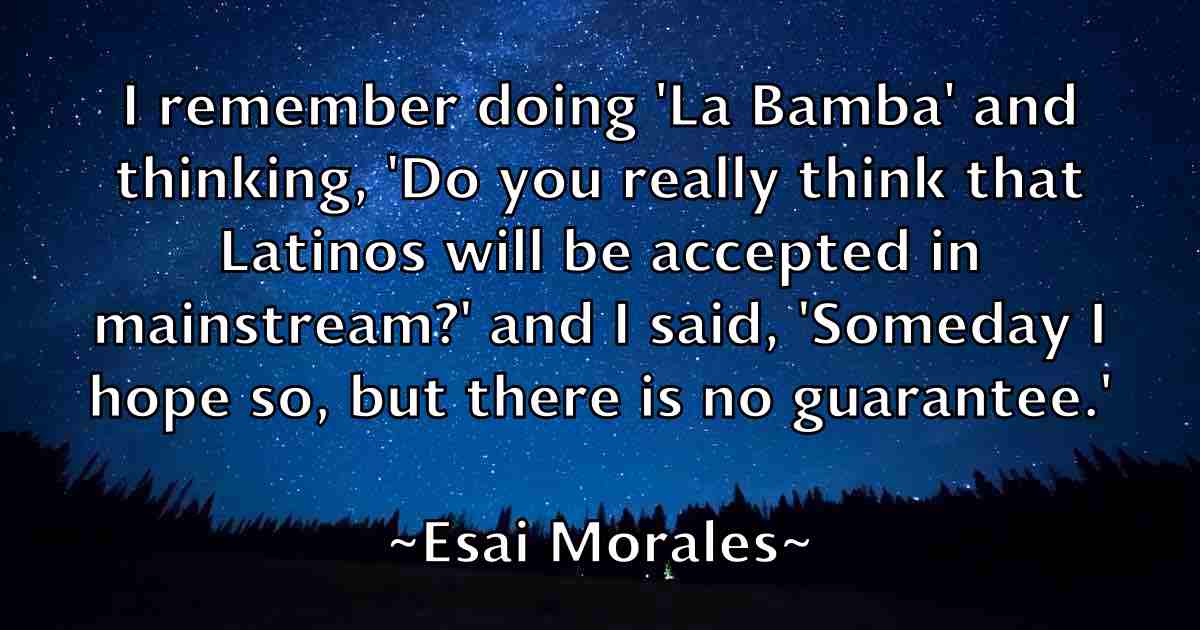 /images/quoteimage/esai-morales-fb-252595.jpg