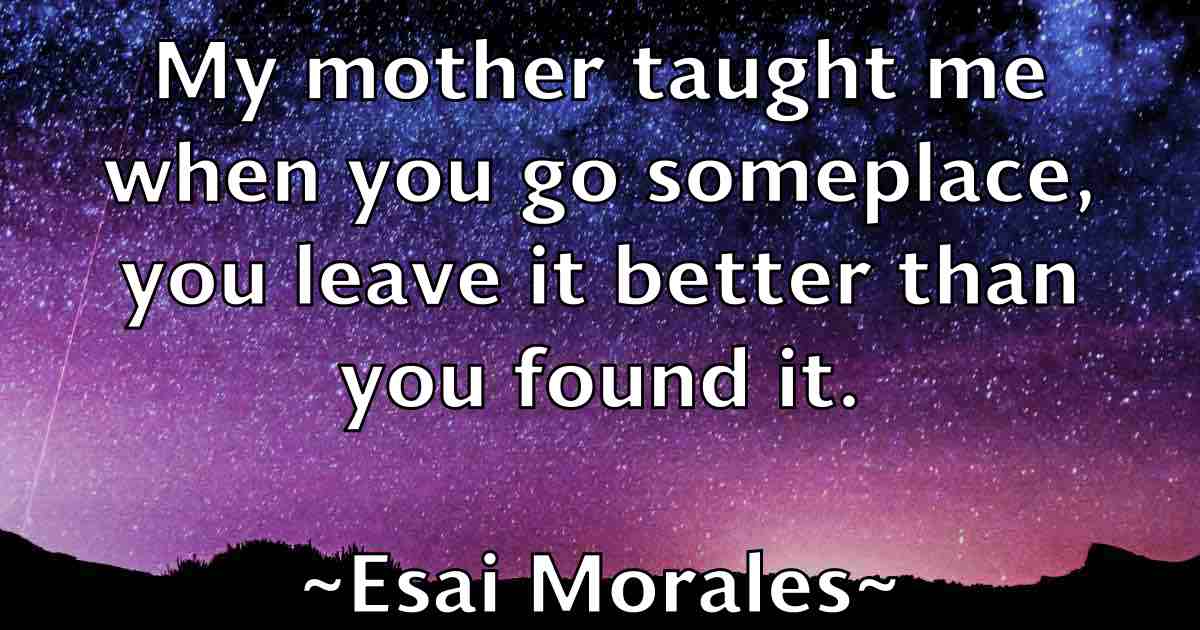 /images/quoteimage/esai-morales-fb-252601.jpg