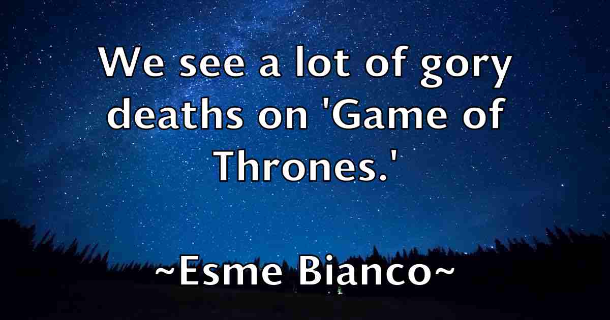 /images/quoteimage/esme-bianco-fb-252664.jpg