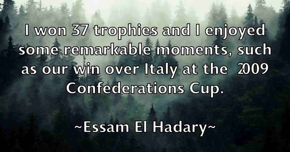 /images/quoteimage/essam-el-hadary-fb-252780.jpg