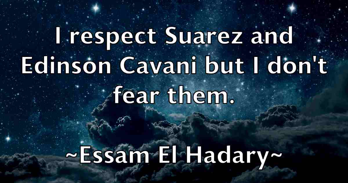 /images/quoteimage/essam-el-hadary-fb-252795.jpg