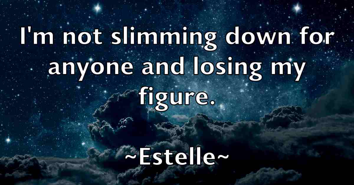 /images/quoteimage/estelle-estelle-fb-252892.jpg