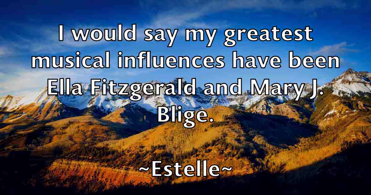 /images/quoteimage/estelle-estelle-fb-252903.jpg