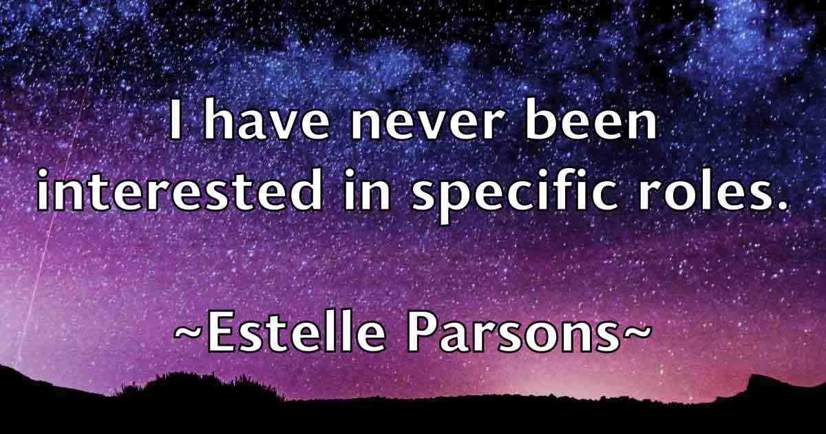 /images/quoteimage/estelle-parsons-fb-253037.jpg
