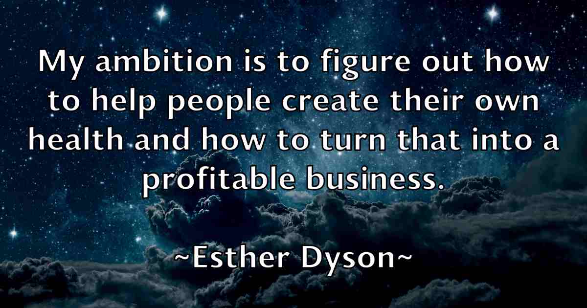 /images/quoteimage/esther-dyson-fb-253099.jpg