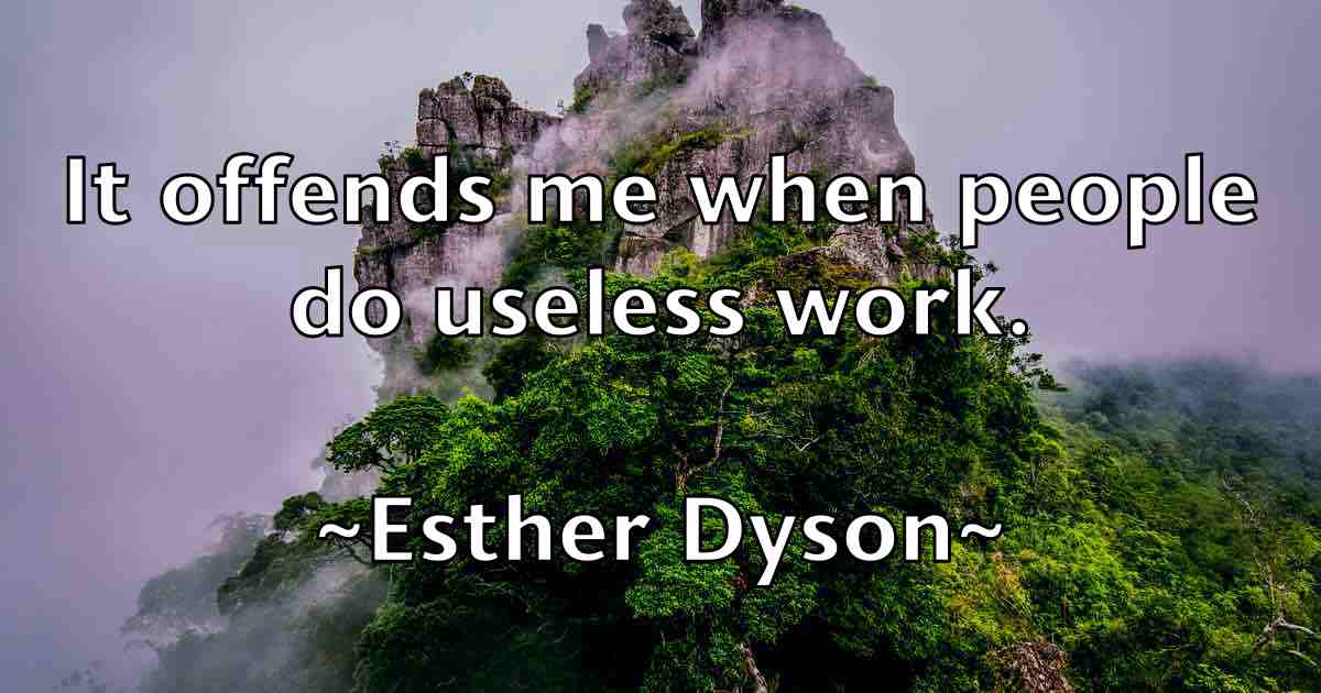 /images/quoteimage/esther-dyson-fb-253103.jpg