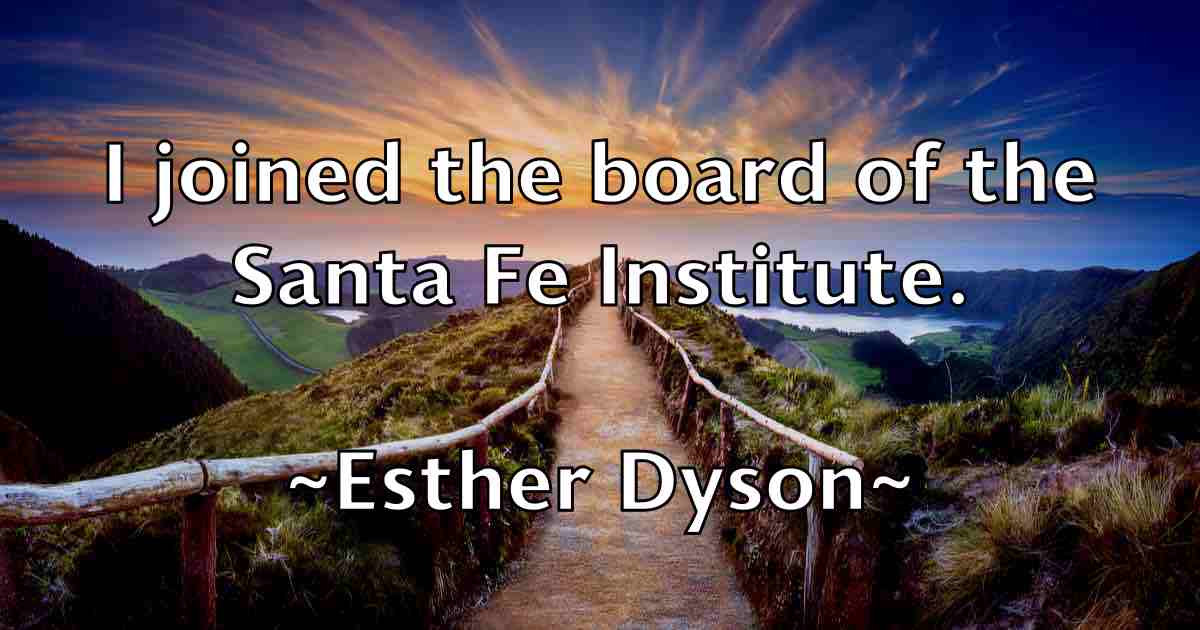 /images/quoteimage/esther-dyson-fb-253105.jpg
