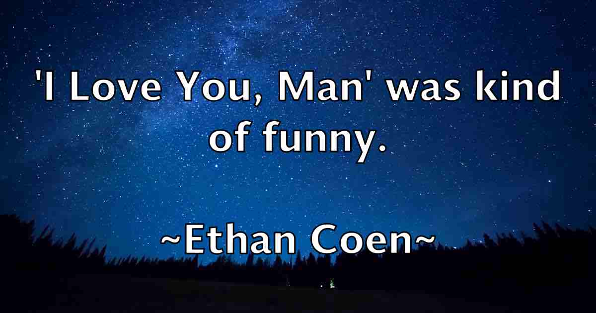 /images/quoteimage/ethan-coen-fb-253445.jpg