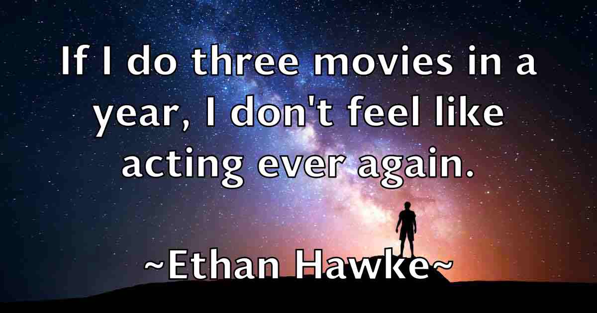 /images/quoteimage/ethan-hawke-fb-253533.jpg