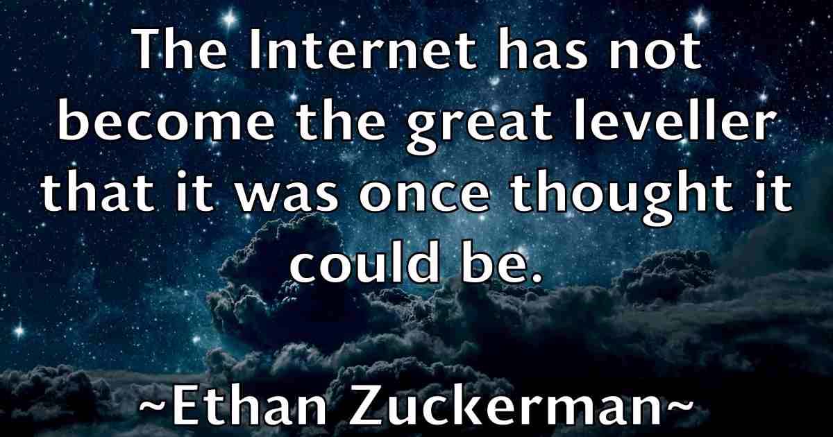 /images/quoteimage/ethan-zuckerman-fb-253662.jpg