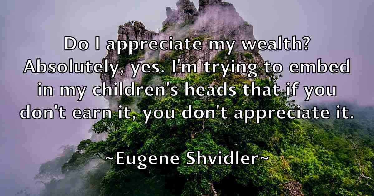/images/quoteimage/eugene-shvidler-fb-254167.jpg