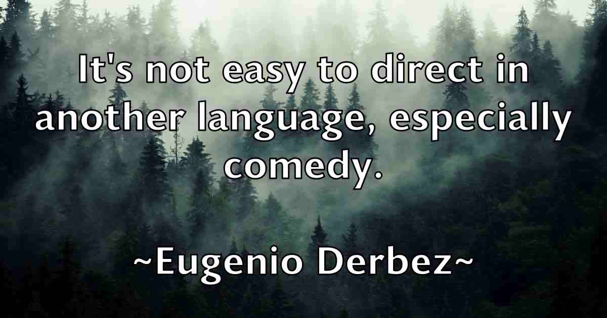 /images/quoteimage/eugenio-derbez-fb-254236.jpg