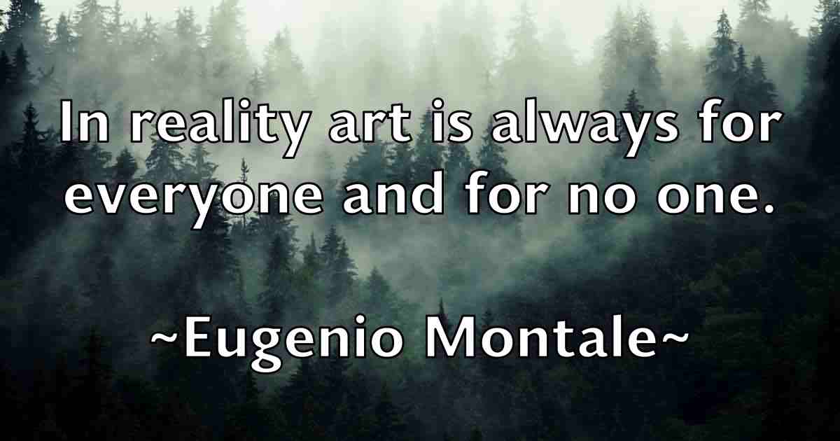 /images/quoteimage/eugenio-montale-fb-254254.jpg