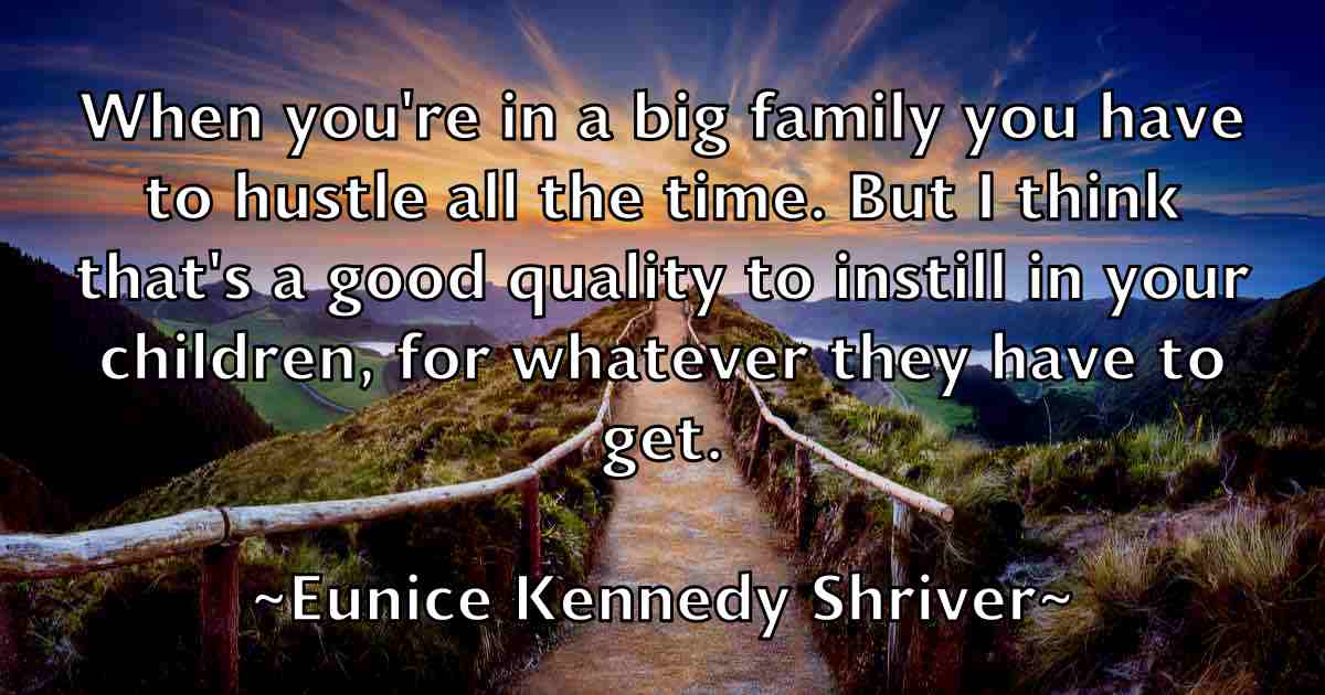 /images/quoteimage/eunice-kennedy-shriver-fb-254320.jpg