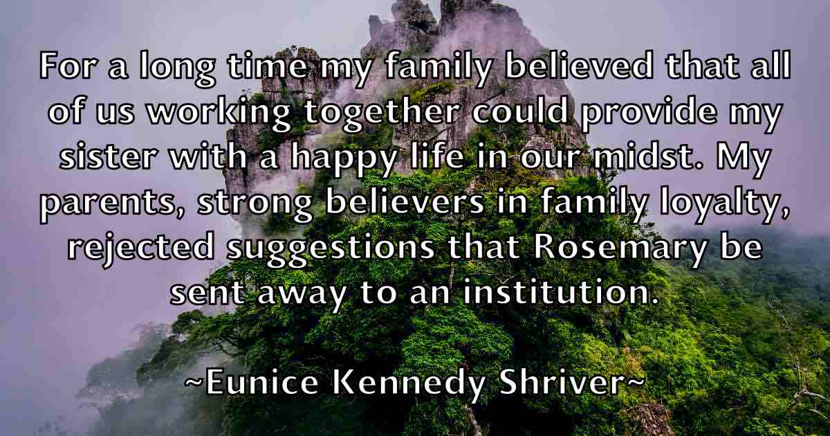 /images/quoteimage/eunice-kennedy-shriver-fb-254322.jpg