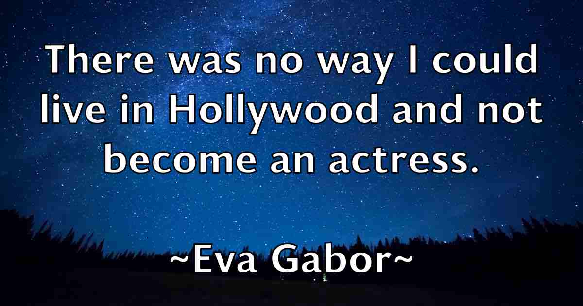 /images/quoteimage/eva-gabor-fb-254524.jpg