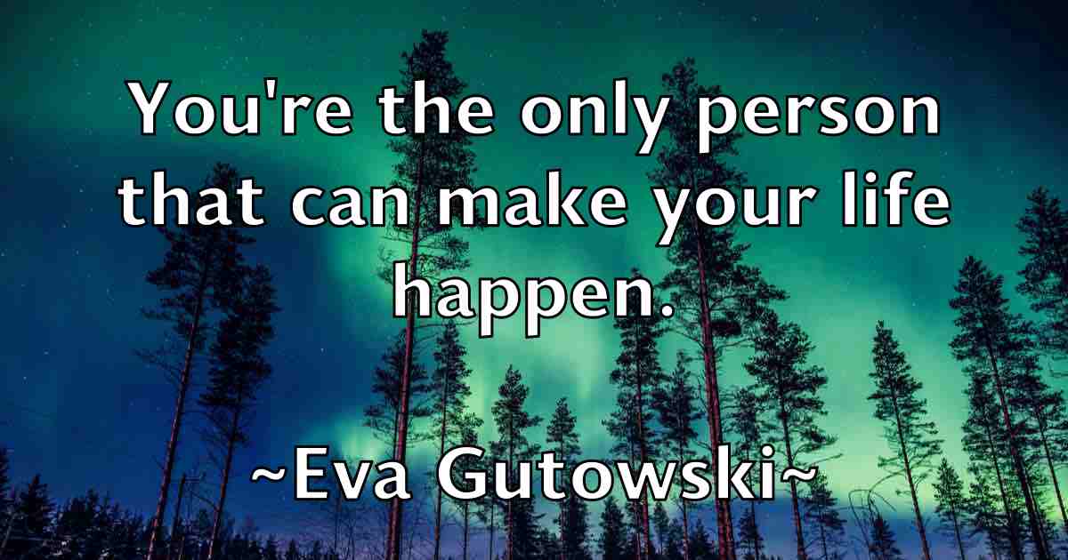 /images/quoteimage/eva-gutowski-fb-254607.jpg