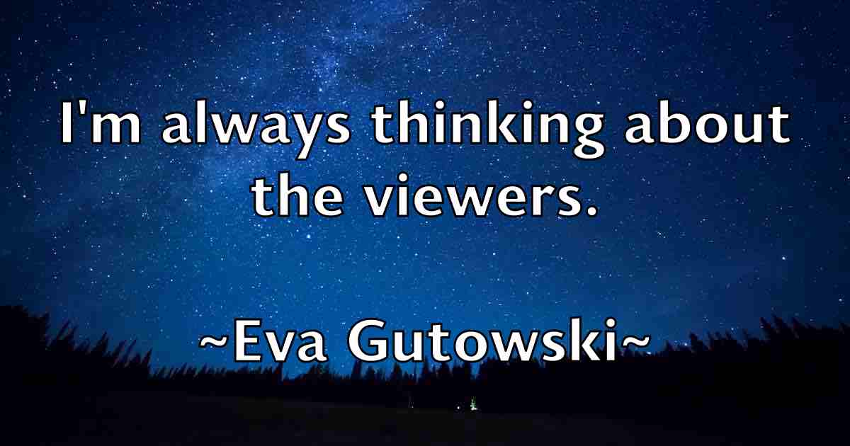 /images/quoteimage/eva-gutowski-fb-254623.jpg
