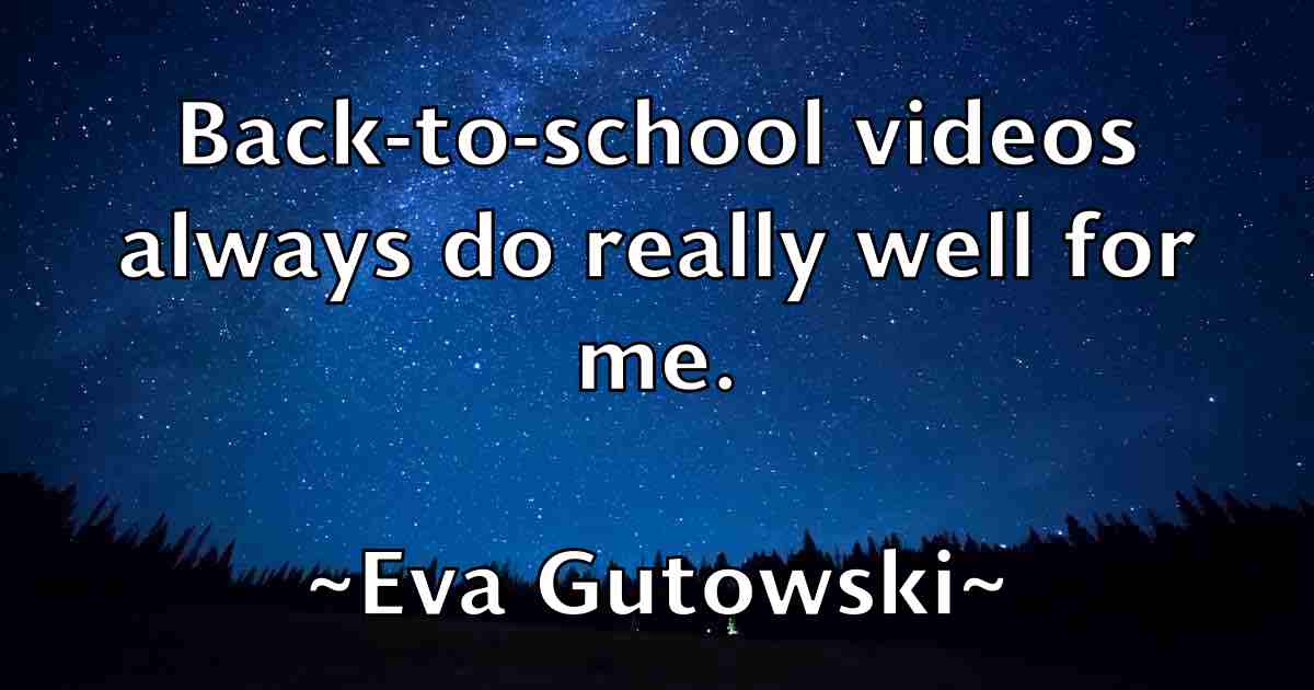 /images/quoteimage/eva-gutowski-fb-254634.jpg