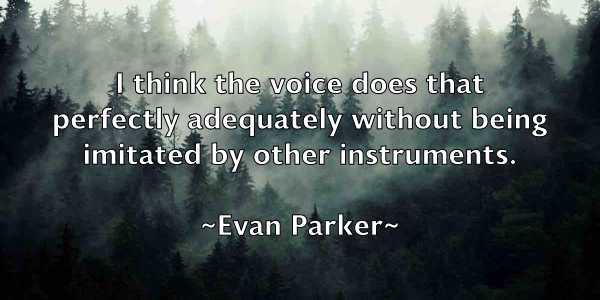/images/quoteimage/evan-parker-255405.jpg