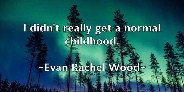 /images/quoteimage/evan-rachel-wood-255462.jpg