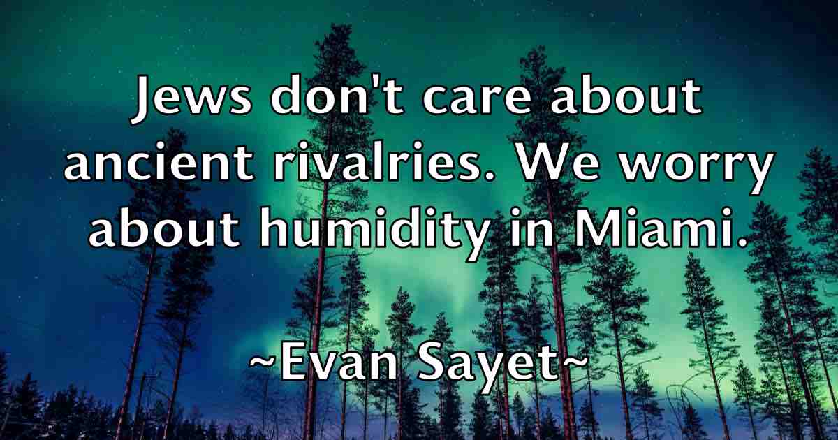 /images/quoteimage/evan-sayet-fb-255540.jpg