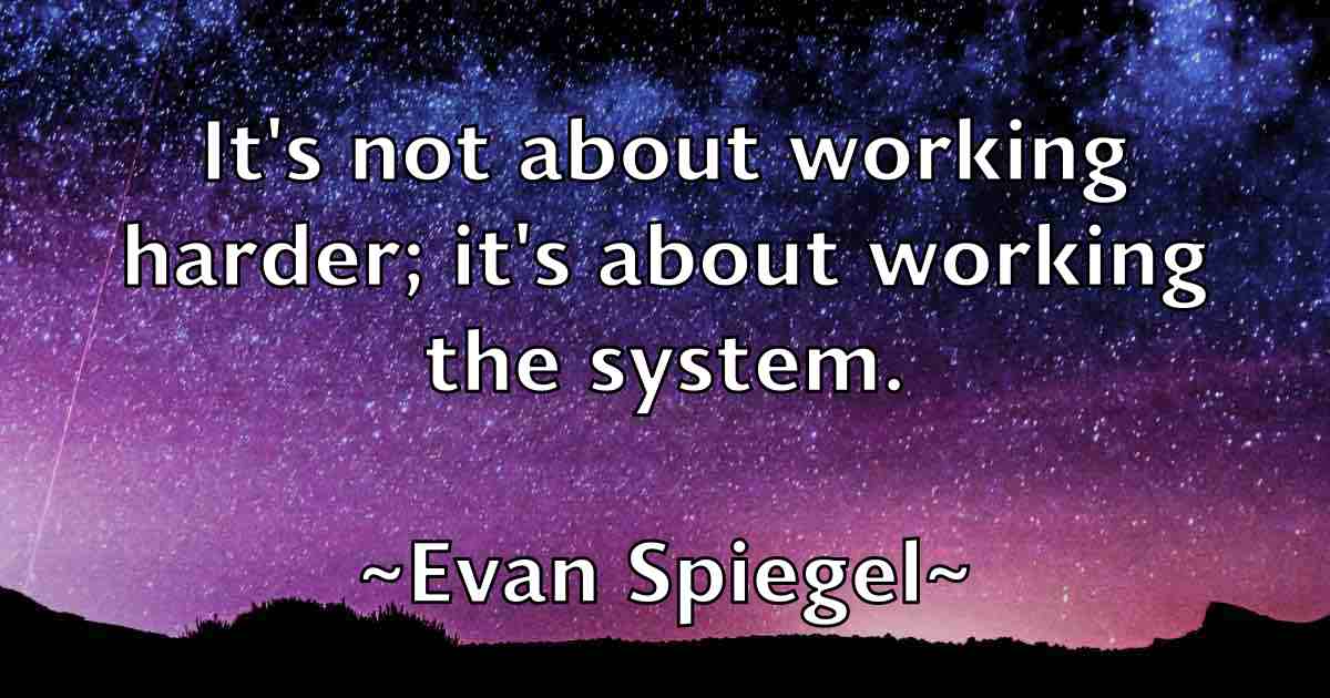 /images/quoteimage/evan-spiegel-fb-255555.jpg