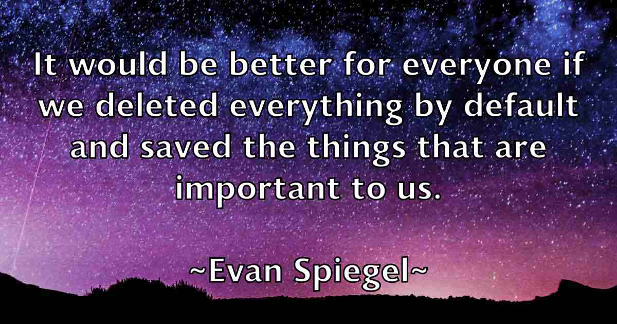 /images/quoteimage/evan-spiegel-fb-255559.jpg
