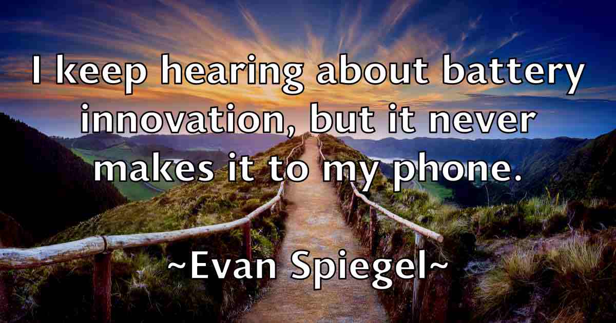 /images/quoteimage/evan-spiegel-fb-255565.jpg