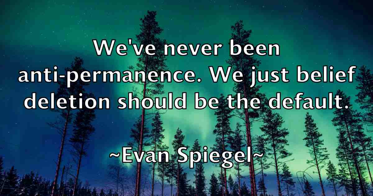 /images/quoteimage/evan-spiegel-fb-255580.jpg